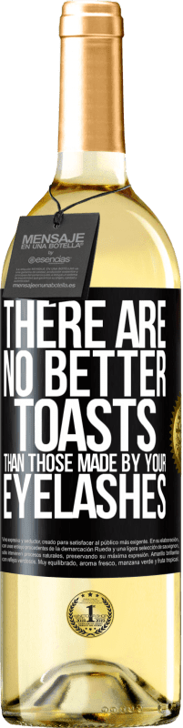 29,95 € Free Shipping | White Wine WHITE Edition There are no better toasts than those made by your eyelashes Black Label. Customizable label Young wine Harvest 2025 Verdejo