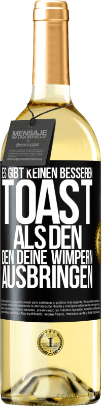 29,95 € | Weißwein WHITE Ausgabe Es gibt keinen besseren Toast als den, den deine Wimpern ausbringen Schwarzes Etikett. Anpassbares Etikett Junger Wein Ernte 2024 Verdejo