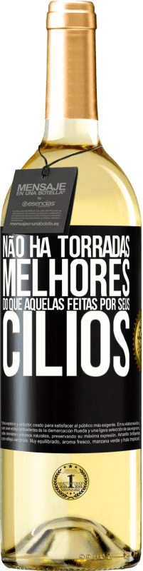 29,95 € Envio grátis | Vinho branco Edição WHITE Não há torradas melhores do que aquelas feitas por seus cílios Etiqueta Preta. Etiqueta personalizável Vinho jovem Colheita 2025 Verdejo