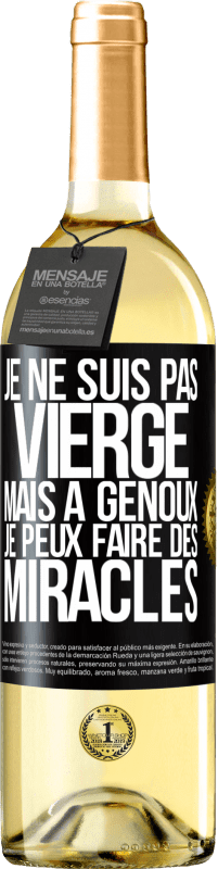 Envoi gratuit | Vin blanc Édition WHITE Je ne suis pas vierge, mais à genoux je peux faire des miracles Étiquette Noire. Étiquette personnalisable Vin jeune Récolte 2023 Verdejo