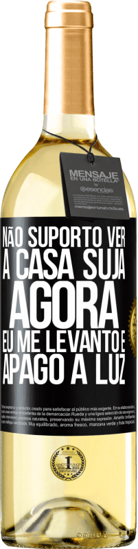 29,95 € | Vinho branco Edição WHITE Não suporto ver a casa suja. Agora eu me levanto e apago a luz Etiqueta Preta. Etiqueta personalizável Vinho jovem Colheita 2023 Verdejo