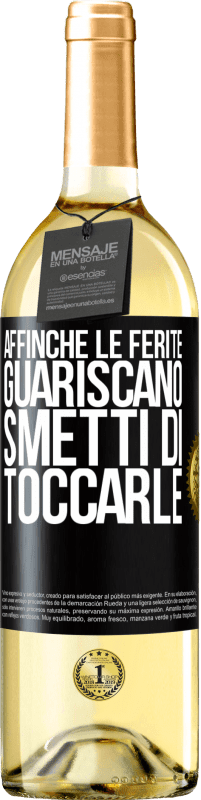 Spedizione Gratuita | Vino bianco Edizione WHITE Affinché le ferite guariscano, smetti di toccarle Etichetta Nera. Etichetta personalizzabile Vino giovane Raccogliere 2023 Verdejo