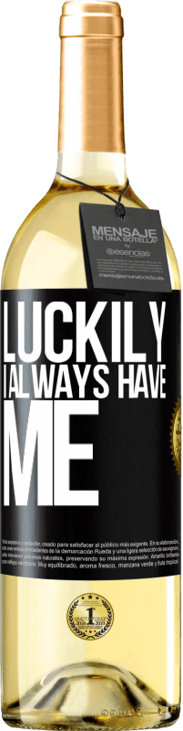 29,95 € | White Wine WHITE Edition Luckily I always have me Black Label. Customizable label Young wine Harvest 2025 Verdejo