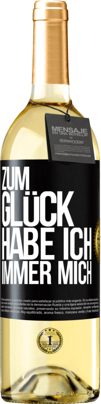 Kostenloser Versand | Weißwein WHITE Ausgabe Zum Glück habe ich immer mich Schwarzes Etikett. Anpassbares Etikett Junger Wein Ernte 2023 Verdejo