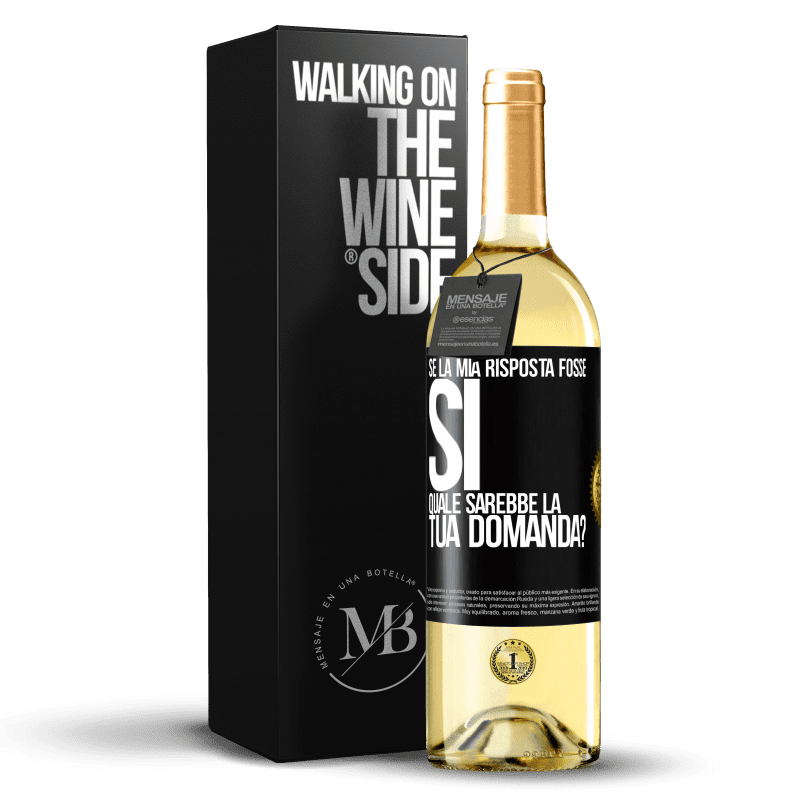 29,95 € Spedizione Gratuita | Vino bianco Edizione WHITE Se la mia risposta fosse Sì, quale sarebbe la tua domanda? Etichetta Nera. Etichetta personalizzabile Vino giovane Raccogliere 2023 Verdejo