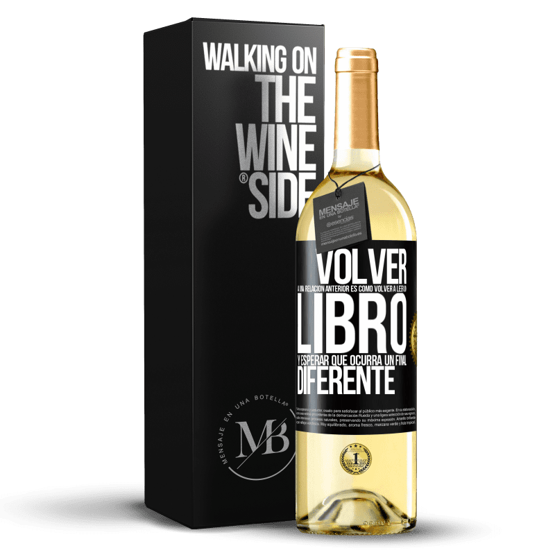 29,95 € Envío gratis | Vino Blanco Edición WHITE Volver a una relación anterior es como volver a leer un libro y esperar que ocurra un final diferente Etiqueta Negra. Etiqueta personalizable Vino joven Cosecha 2024 Verdejo