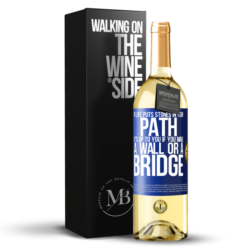 29,95 € 送料無料 | 白ワイン WHITEエディション 人生があなたの道に石を置くなら、壁や橋を作るかどうかはあなた次第です 青いタグ. カスタマイズ可能なラベル 若いワイン 収穫 2023 Verdejo