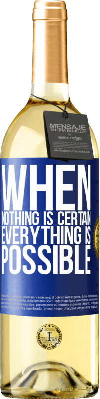 29,95 € | White Wine WHITE Edition When nothing is certain, everything is possible Blue Label. Customizable label Young wine Harvest 2023 Verdejo