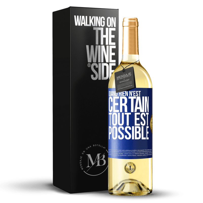 29,95 € Envoi gratuit | Vin blanc Édition WHITE Quand rien n'est certain, tout est possible Étiquette Bleue. Étiquette personnalisable Vin jeune Récolte 2024 Verdejo