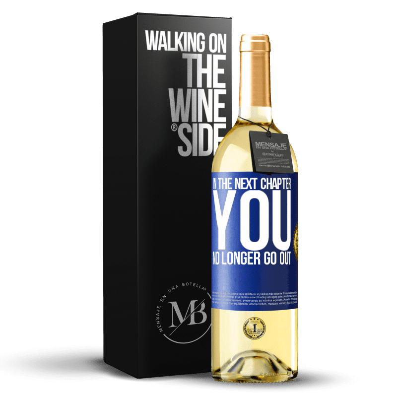 29,95 € Free Shipping | White Wine WHITE Edition In the next chapter, you no longer go out Blue Label. Customizable label Young wine Harvest 2022 Verdejo