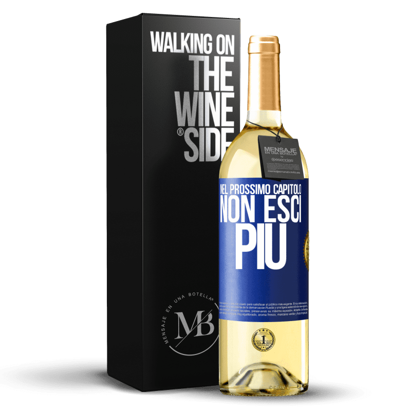 29,95 € Spedizione Gratuita | Vino bianco Edizione WHITE Nel prossimo capitolo, non esci più Etichetta Blu. Etichetta personalizzabile Vino giovane Raccogliere 2024 Verdejo