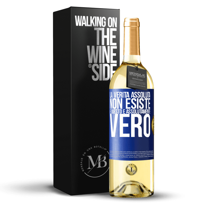 29,95 € Spedizione Gratuita | Vino bianco Edizione WHITE La verità assoluta non esiste ... e questo è assolutamente vero Etichetta Blu. Etichetta personalizzabile Vino giovane Raccogliere 2024 Verdejo