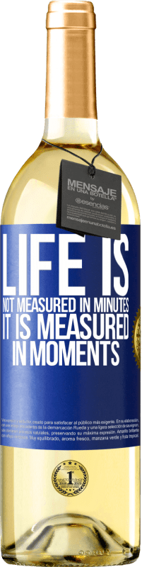 29,95 € Free Shipping | White Wine WHITE Edition Life is not measured in minutes, it is measured in moments Blue Label. Customizable label Young wine Harvest 2025 Verdejo