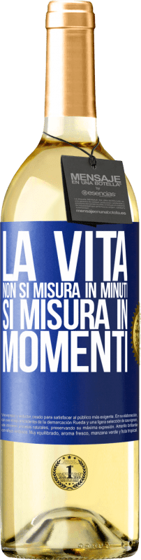 Spedizione Gratuita | Vino bianco Edizione WHITE La vita non si misura in minuti, si misura in momenti Etichetta Blu. Etichetta personalizzabile Vino giovane Raccogliere 2023 Verdejo