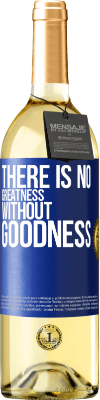 29,95 € | White Wine WHITE Edition There is no greatness without goodness Blue Label. Customizable label Young wine Harvest 2025 Verdejo