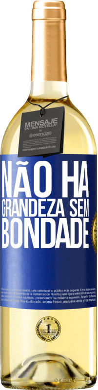 29,95 € | Vinho branco Edição WHITE Não há grandeza sem bondade Etiqueta Azul. Etiqueta personalizável Vinho jovem Colheita 2024 Verdejo