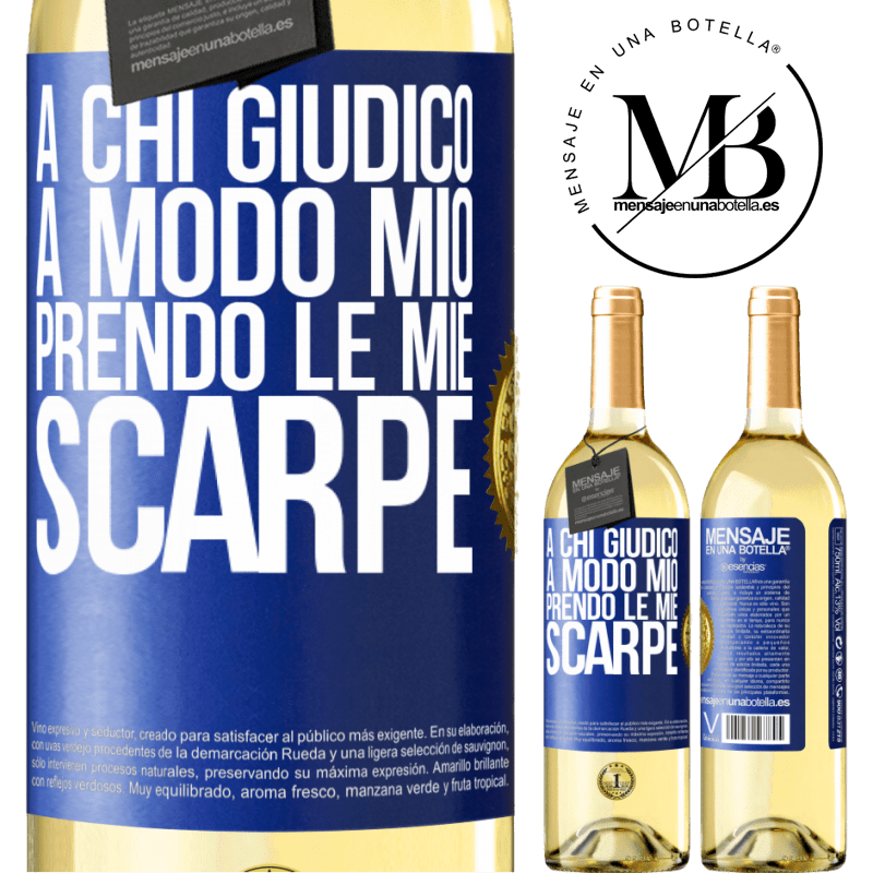 29,95 € Spedizione Gratuita | Vino bianco Edizione WHITE A chi giudico a modo mio, prendo le mie scarpe Etichetta Blu. Etichetta personalizzabile Vino giovane Raccogliere 2025 Verdejo