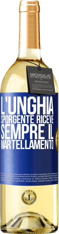 29,95 € | Vino bianco Edizione WHITE L'unghia sporgente riceve sempre il martellamento Etichetta Blu. Etichetta personalizzabile Vino giovane Raccogliere 2025 Verdejo