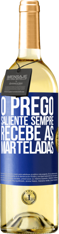 29,95 € | Vinho branco Edição WHITE O prego saliente sempre recebe as marteladas Etiqueta Azul. Etiqueta personalizável Vinho jovem Colheita 2023 Verdejo