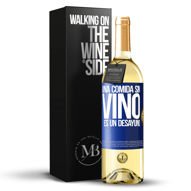 29,95 € Envío gratis | Vino Blanco Edición WHITE Una comida sin vino es un desayuno Etiqueta Azul. Etiqueta personalizable Vino joven Cosecha 2024 Verdejo