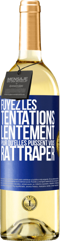 29,95 € Envoi gratuit | Vin blanc Édition WHITE Fuyez les tentations... lentement pour qu'elles puissent vous rattraper Étiquette Bleue. Étiquette personnalisable Vin jeune Récolte 2024 Verdejo