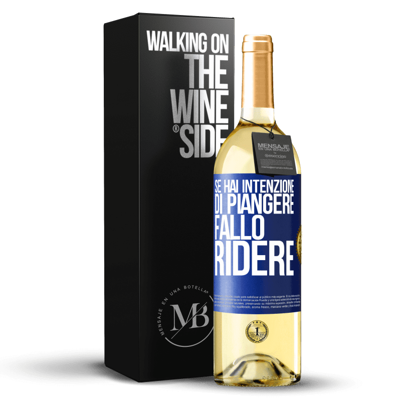 29,95 € Spedizione Gratuita | Vino bianco Edizione WHITE Se hai intenzione di piangere, fallo ridere Etichetta Blu. Etichetta personalizzabile Vino giovane Raccogliere 2024 Verdejo