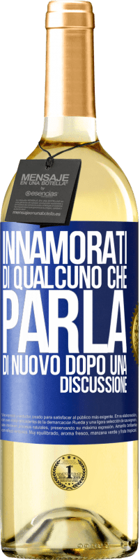 29,95 € | Vino bianco Edizione WHITE Innamorati di qualcuno che parla di nuovo dopo una discussione Etichetta Blu. Etichetta personalizzabile Vino giovane Raccogliere 2025 Verdejo