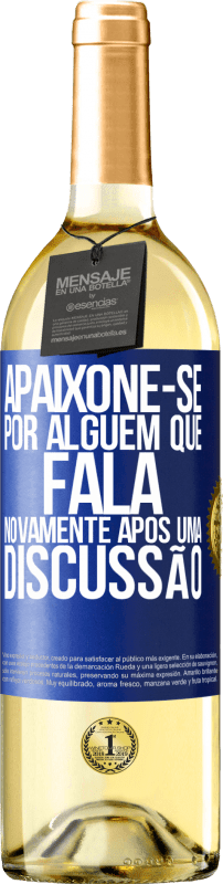 29,95 € | Vinho branco Edição WHITE Apaixone-se por alguém que fala novamente após uma discussão Etiqueta Azul. Etiqueta personalizável Vinho jovem Colheita 2024 Verdejo