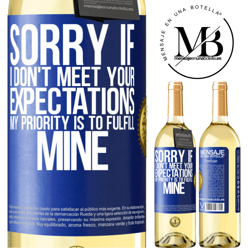 29,95 € Free Shipping | White Wine WHITE Edition Sorry if I don't meet your expectations. My priority is to fulfill mine Blue Label. Customizable label Young wine Harvest 2022 Verdejo