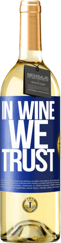 29,95 € | Weißwein WHITE Ausgabe in wine we trust Blaue Markierung. Anpassbares Etikett Junger Wein Ernte 2024 Verdejo