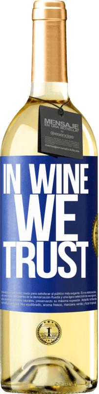 «in wine we trust» WHITE Ausgabe