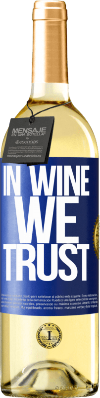 29,95 € | Vinho branco Edição WHITE in wine we trust Etiqueta Azul. Etiqueta personalizável Vinho jovem Colheita 2024 Verdejo