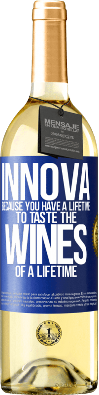 29,95 € | Белое вино Издание WHITE Иннова, потому что у вас есть жизнь, чтобы попробовать вина на всю жизнь Синяя метка. Настраиваемая этикетка Молодое вино Урожай 2023 Verdejo