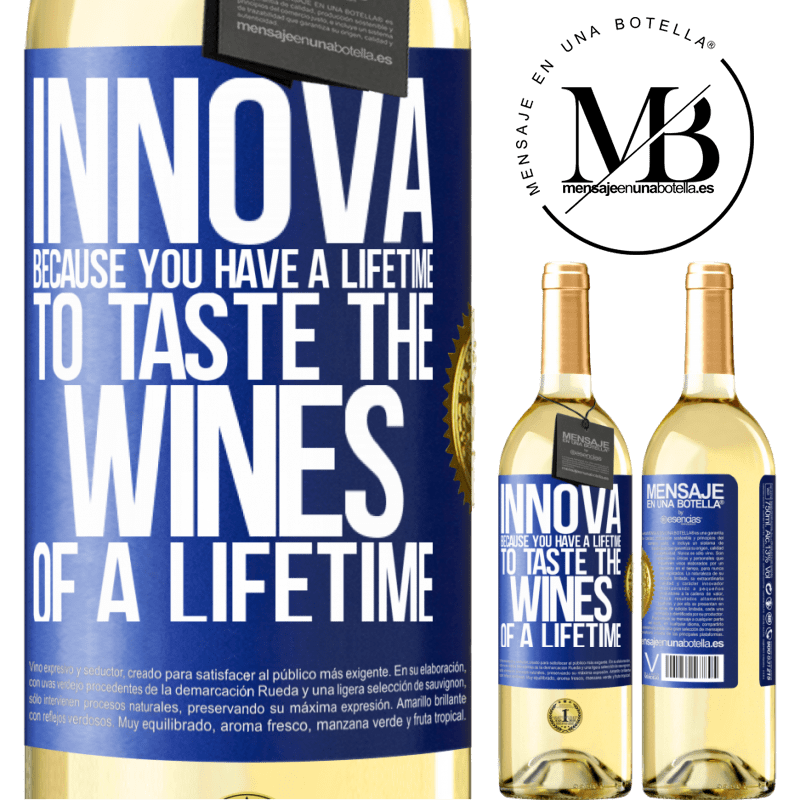 29,95 € Free Shipping | White Wine WHITE Edition Innova, because you have a lifetime to taste the wines of a lifetime Blue Label. Customizable label Young wine Harvest 2023 Verdejo