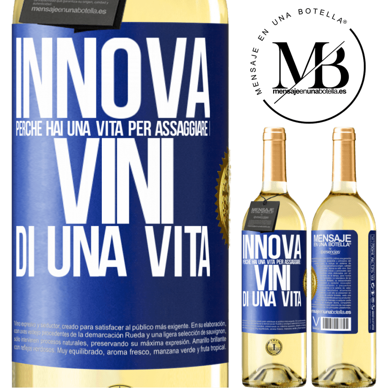 29,95 € Spedizione Gratuita | Vino bianco Edizione WHITE Innova, perché hai una vita per assaggiare i vini di una vita Etichetta Blu. Etichetta personalizzabile Vino giovane Raccogliere 2023 Verdejo