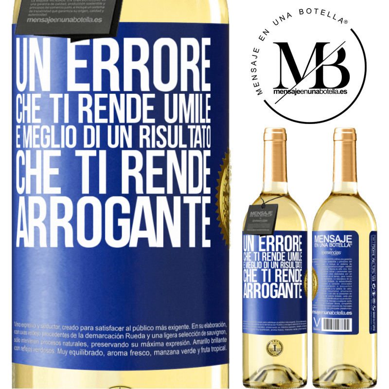 29,95 € Spedizione Gratuita | Vino bianco Edizione WHITE Un errore che ti rende umile è meglio di un risultato che ti rende arrogante Etichetta Blu. Etichetta personalizzabile Vino giovane Raccogliere 2024 Verdejo