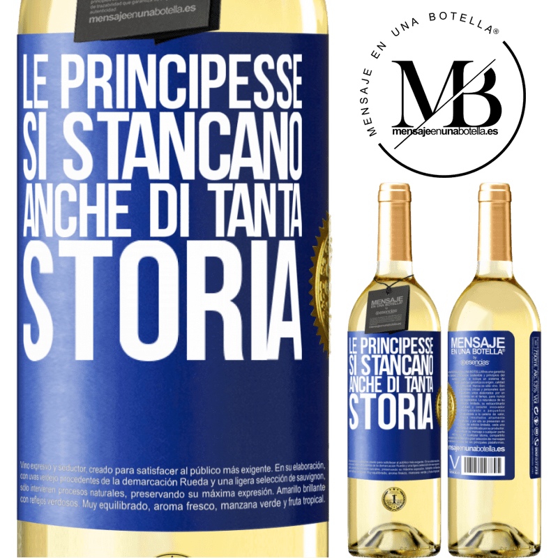 29,95 € Spedizione Gratuita | Vino bianco Edizione WHITE Le principesse si stancano anche di tanta storia Etichetta Blu. Etichetta personalizzabile Vino giovane Raccogliere 2023 Verdejo