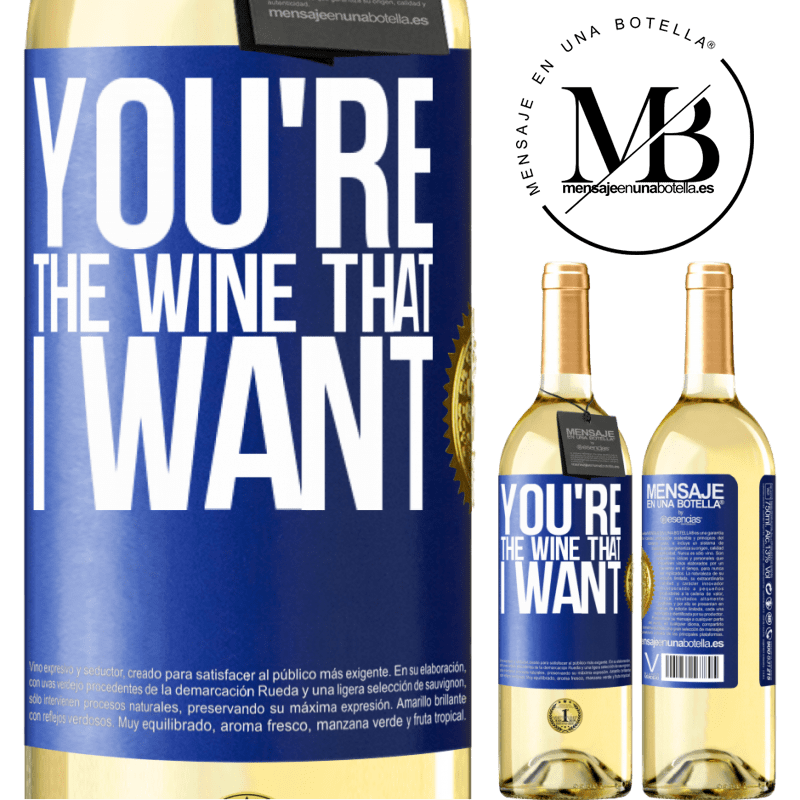 29,95 € Envío gratis | Vino Blanco Edición WHITE You're the wine that I want Etiqueta Azul. Etiqueta personalizable Vino joven Cosecha 2024 Verdejo