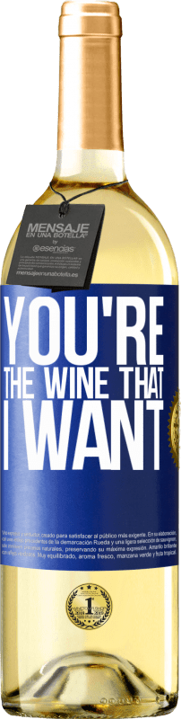 29,95 € | Vino bianco Edizione WHITE You're the wine that I want Etichetta Blu. Etichetta personalizzabile Vino giovane Raccogliere 2024 Verdejo