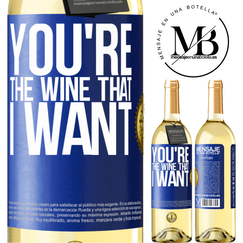 29,95 € Spedizione Gratuita | Vino bianco Edizione WHITE You're the wine that I want Etichetta Blu. Etichetta personalizzabile Vino giovane Raccogliere 2024 Verdejo