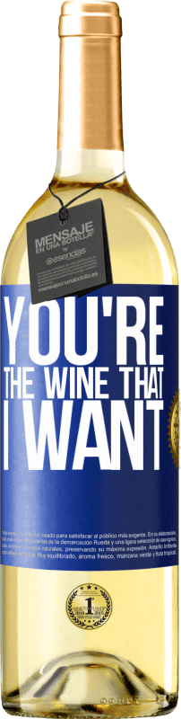29,95 € | Vinho branco Edição WHITE You're the wine that I want Etiqueta Azul. Etiqueta personalizável Vinho jovem Colheita 2023 Verdejo