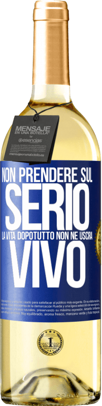 29,95 € | Vino bianco Edizione WHITE Non prendere sul serio la vita, dopotutto, non ne uscirai vivo Etichetta Blu. Etichetta personalizzabile Vino giovane Raccogliere 2024 Verdejo