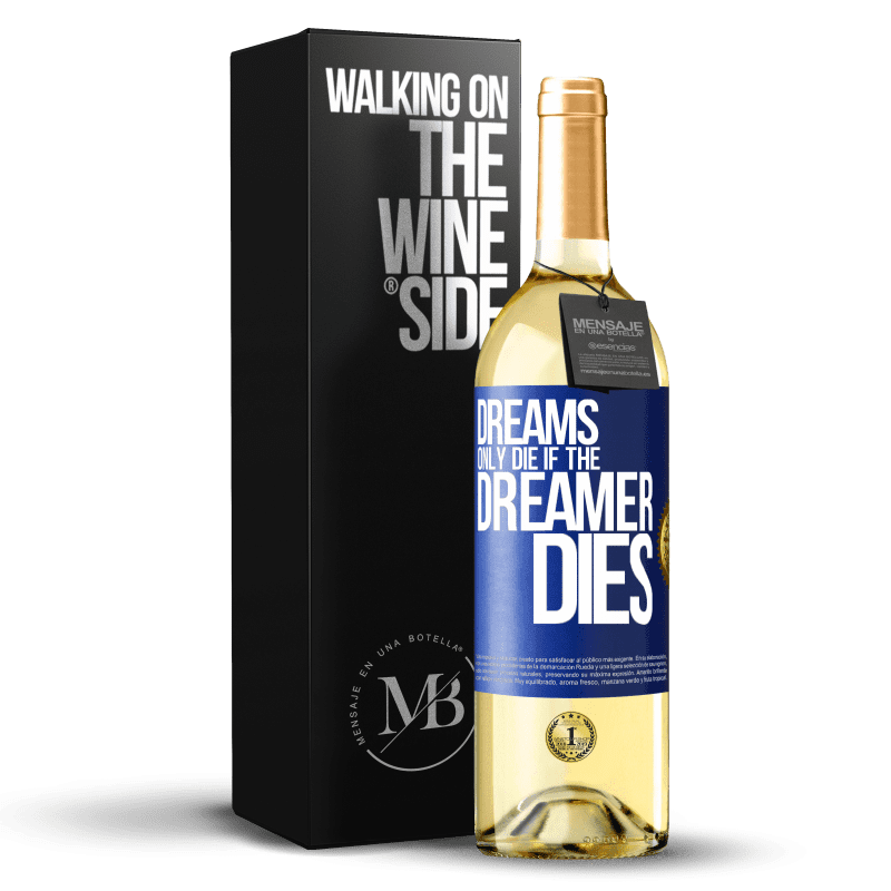 29,95 € Free Shipping | White Wine WHITE Edition Dreams only die if the dreamer dies Blue Label. Customizable label Young wine Harvest 2024 Verdejo