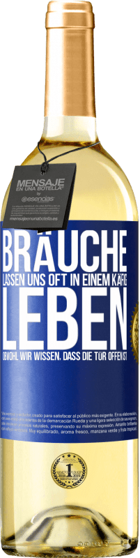 29,95 € | Weißwein WHITE Ausgabe Bräuche lassen uns oft in einem Käfig leben, obwohl wir wissen, dass die Tür offen ist Blaue Markierung. Anpassbares Etikett Junger Wein Ernte 2024 Verdejo