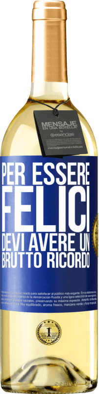 29,95 € | Vino bianco Edizione WHITE Per essere felici devi avere un brutto ricordo Etichetta Blu. Etichetta personalizzabile Vino giovane Raccogliere 2024 Verdejo