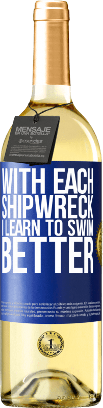 29,95 € 送料無料 | 白ワイン WHITEエディション 難破船ごとに、私はよりよく泳ぐことを学びます 青いタグ. カスタマイズ可能なラベル 若いワイン 収穫 2023 Verdejo