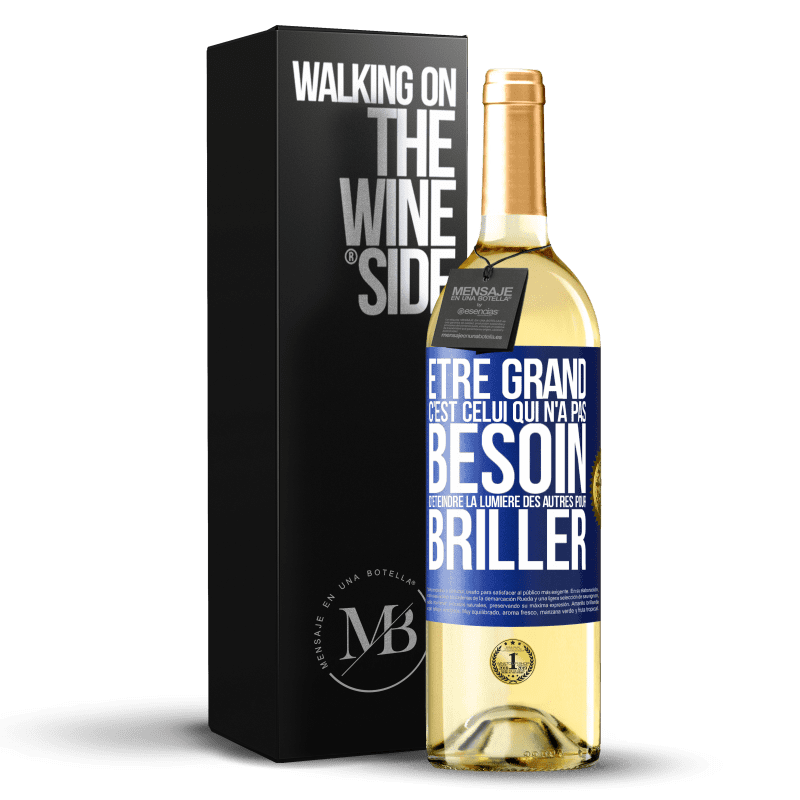 29,95 € Envoi gratuit | Vin blanc Édition WHITE Être grand, c'est celui qui n'a pas besoin d'éteindre la lumière des autres pour briller Étiquette Bleue. Étiquette personnalisable Vin jeune Récolte 2024 Verdejo