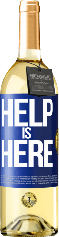 29,95 € | Weißwein WHITE Ausgabe Help is Here Blaue Markierung. Anpassbares Etikett Junger Wein Ernte 2024 Verdejo