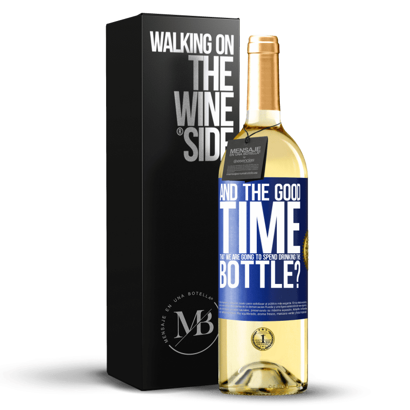 24,95 € Free Shipping | White Wine WHITE Edition and the good time that we are going to spend drinking this bottle? Blue Label. Customizable label Young wine Harvest 2021 Verdejo