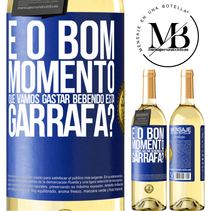 29,95 € Envio grátis | Vinho branco Edição WHITE e o bom momento que vamos gastar bebendo esta garrafa? Etiqueta Azul. Etiqueta personalizável Vinho jovem Colheita 2024 Verdejo